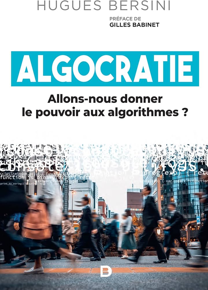 Algocratie : donner le pouvoir aux algorithmes?