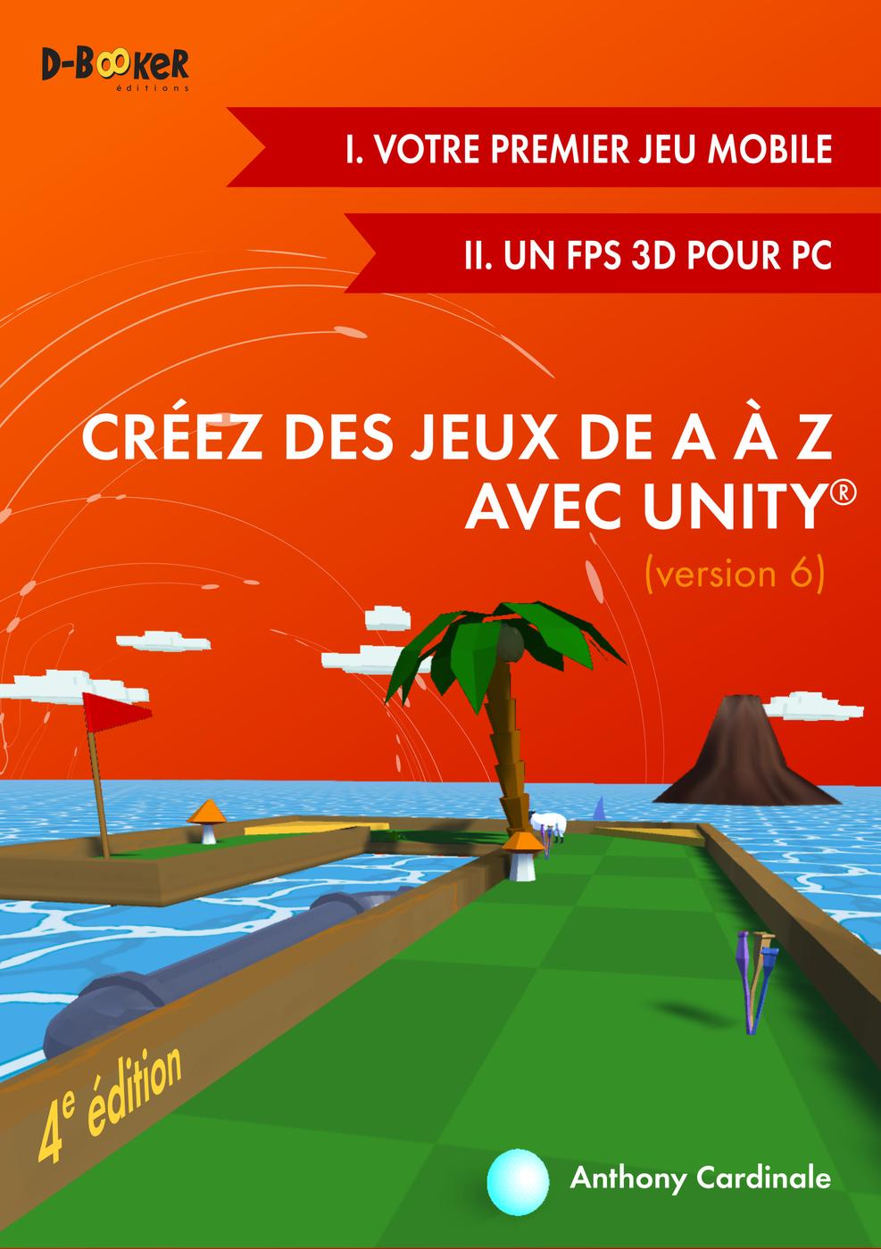 Créez des jeux de A à Z avec Unity 6